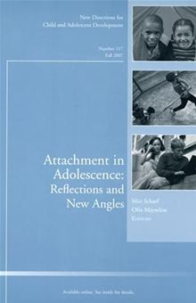 Attachment in Adolescence: Reflections and New Angle