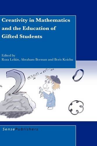 Creativity In Mathematics And The Education Of Gifted Students