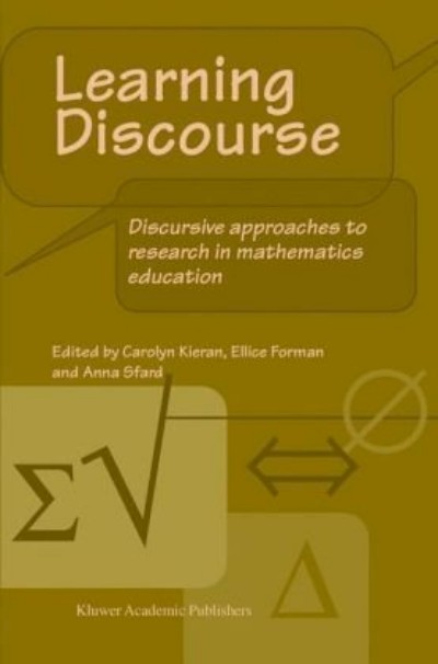Learning Discourse: Discursive Approaches to Research in Mathematics Education