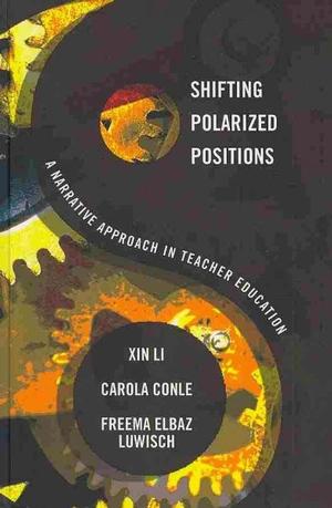 Shifting Polarized Positions: A Narrative Approach in Teacher Education