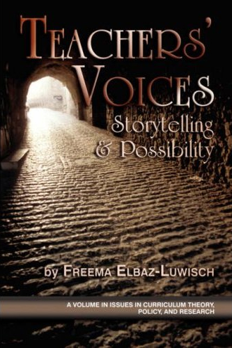 Teachers' Voices: Storytelling and Possibility